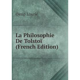 

Книга La Philosophie De Tolstoï