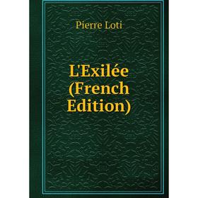 

Книга L'Exilée