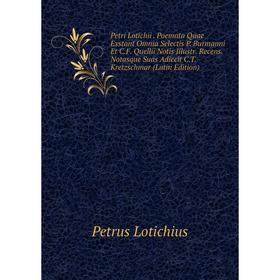 

Книга Petri Lotichii