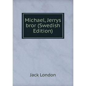 

Книга Michael, Jerrys bror (Swedish Edition)