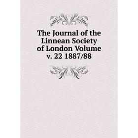 

Книга The Journal of the Linnean Society of London. Volume v. 22 1887/88
