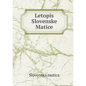 

Книга Letopis Slovenske Matice