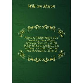 

Книга Poems. by William Mason, M.A