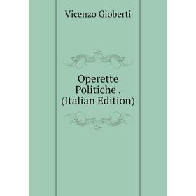 

Книга Opere tte Politiche