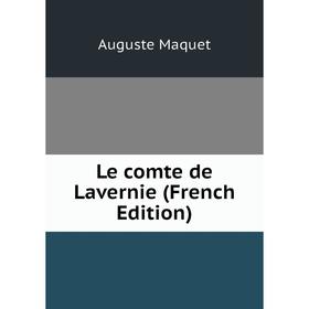 

Книга Le comte de Lavernie