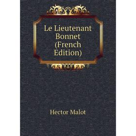 

Книга Le Lieutenant Bonnet
