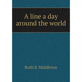 

Книга A line a day around the world