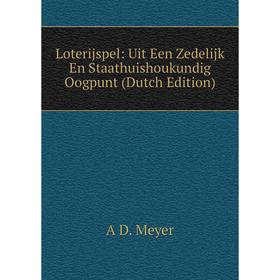 

Книга Loterijspel: Uit Een Zedelijk En Staathuishoukundig Oogpunt