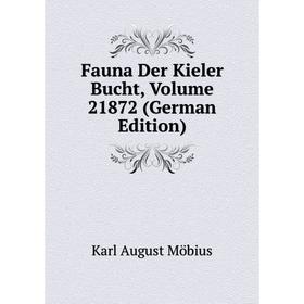 

Книга Fauna Der Kieler Bucht, Volume 21872 (German Edition)