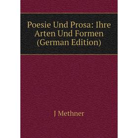 

Книга Poesie Und Prosa: Ihre Arten Und Formen (German Edition)