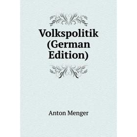 

Книга Volkspolitik (German Edition)