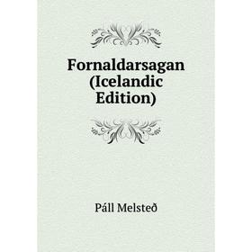 

Книга Fornaldarsagan (Icelandic Edition)