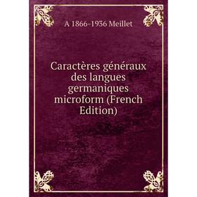 

Книга Caractères généraux des langues germaniques microform (French Edition)