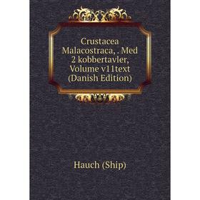 

Книга Crustacea Malacostraca,. Med 2 kobbertavler, Volume v11text (Danish Edition)