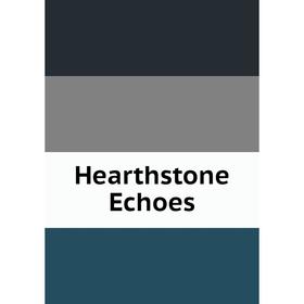 

Книга Hearthstone Echoes