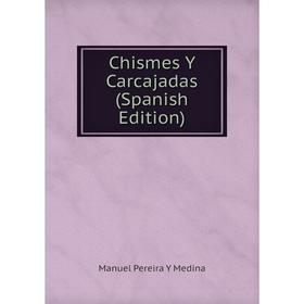 

Книга Chismes Y Carcajadas (Spanish Edition)