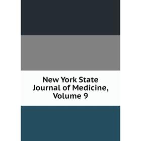 

Книга New York State Journal of Medicine, Volume 9