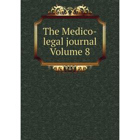 

Книга The Medico-legal journal Volume 8