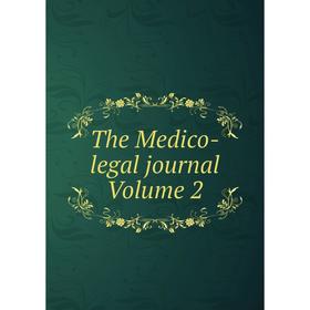 

Книга The Medico-legal journal Volume 2