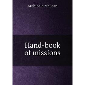 

Книга Hand-book of missions