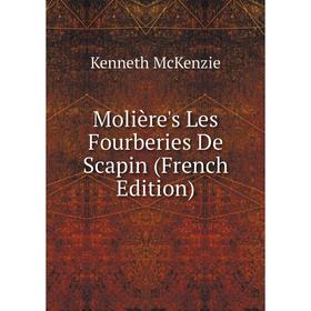 

Книга Molière's Les Fourberies De Scapin