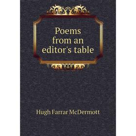 

Книга Poems from an editor's table