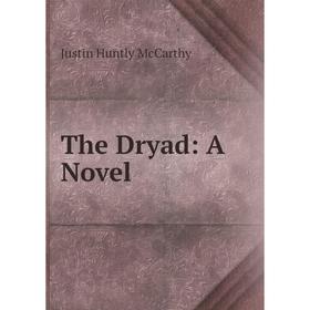 

Книга The Dryad: A Novel