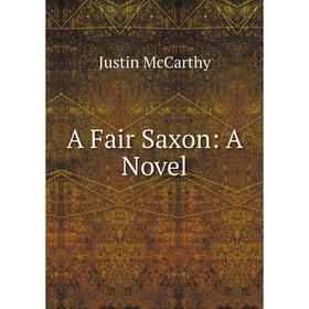 

Книга A Fair Saxon: A Novel