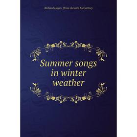 

Книга Summer songs in winter weather