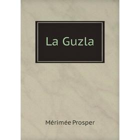 

Книга La Guzla