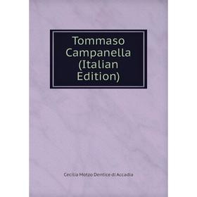 

Книга Tommaso Campanella (Italian Edition)