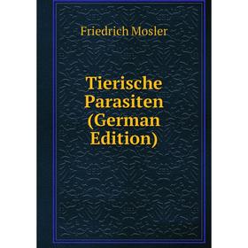 

Книга Tierische Parasiten (German Edition)