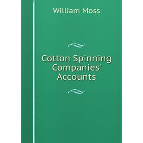 

Книга Cotton Spinning Companies' Accounts