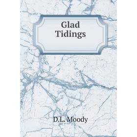 

Книга Glad Tidings