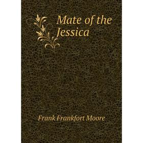 

Книга Mate of the Jessica