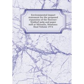 

Книга Environmental impact statement for the proposed expansion of the Hoerner-Waldorf pulp and paper mill at Missoula, Montana: final Volume 1974
