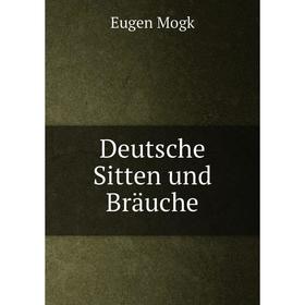 

Книга Deutsche Sitten und Bräuche