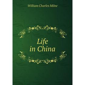 

Книга Life in China