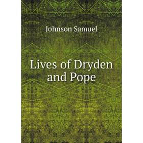 

Книга Lives of Dryden and Pope