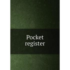 

Книга Pocket register