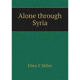 

Книга Alone through Syria
