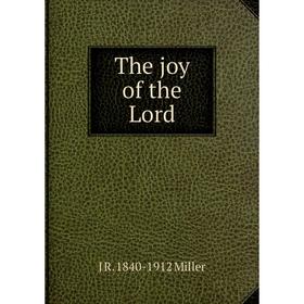 

Книга The joy of the Lord