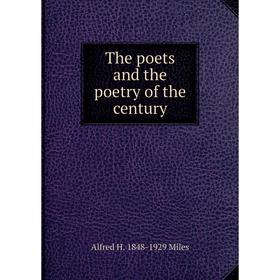 

Книга The poets and the poetry of the century