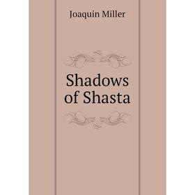 

Книга Shadows of Shasta