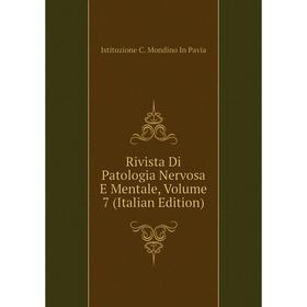 

Книга Rivista Di Patologia Nervosa E Mentale, Volume 7 (Italian Edition)