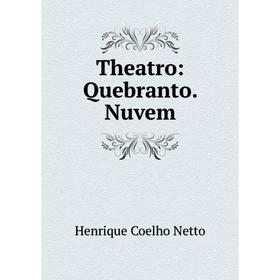 

Книга Theatro: Quebranto. Nuvem