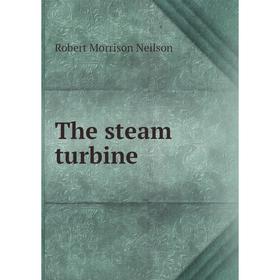 

Книга The steam turbine