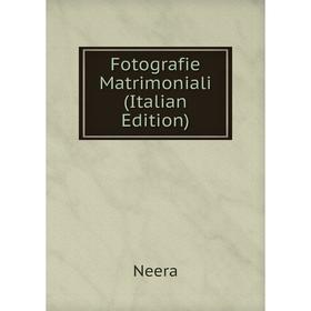 

Книга Fotografie Matrimoniali (Italian Edition)
