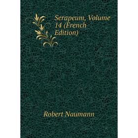 

Книга Serapeum, Volume 14 (French Edition)