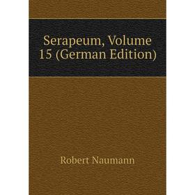 

Книга Serapeum, Volume 15 (German Edition)